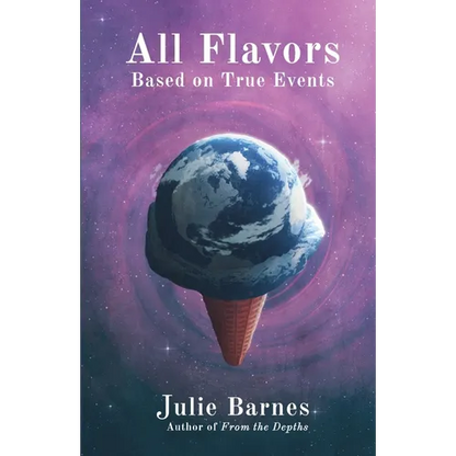 All Flavors: Based on True Events - Paperback
