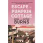 Escape to Pumpkin Cottage: A Feel-Good Read about Romance and Rivalry - Hardcover