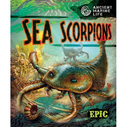 Sea Scorpions - Library Binding