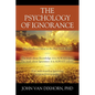 The Psychology of Ignorance: The Conflicted Mind in the Post-Truth World - Paperback