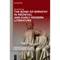 The Bond of Empathy in Medieval and Early Modern Literature - Hardcover