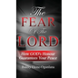 The Fear Of The Lord: How God's Honour Guarantees Your Peace - Hardcover