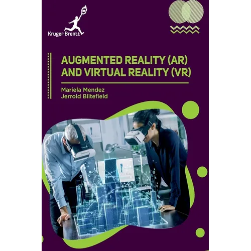 Augmented Reality (AR) and Virtual Reality (VR) - Hardcover