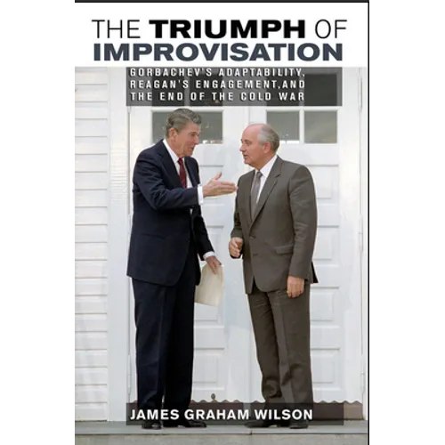 The Triumph of Improvisation - Hardcover