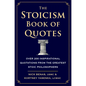 The Stoicism Book of Quotes: Over 200 Inspirational Quotations from the Greatest Stoic Philosophers - Hardcover