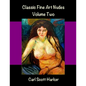 Classic Fine Art Nudes Volume Two - Paperback
