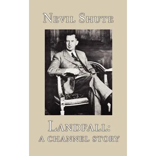 Landfall: A Channel Story - Hardcover