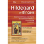Hildegard of Bingen: Essential Writings and Chants of a Christian Mystic--Annotated & Explained - Hardcover