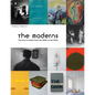 The Moderns: The Arts in Ireland from the 1900s to the 1970s - Hardcover