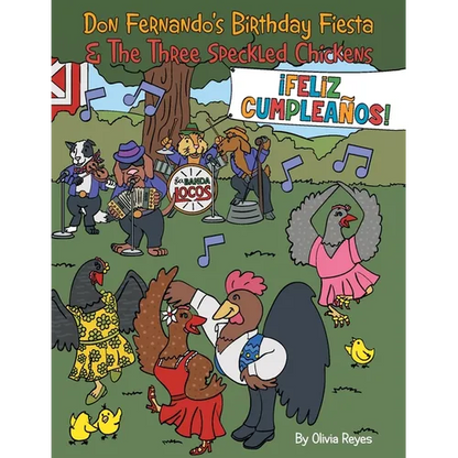 Don Fernando's Birthday Fiesta & the Three Speckled Chickens - Paperback
