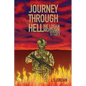 Journey Through Hell: The Logan Nighthawk Story - Paperback