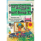Create Cartoons and Animate with Surf Soup TV: Teacher and Parent Animation Lesson Guide - Paperback