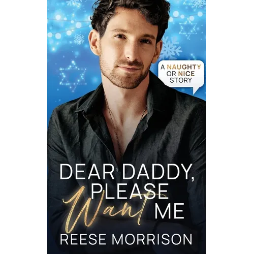 Dear Daddy, Please Want Me - Paperback