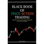 Black Book of Price Action Trading - Paperback