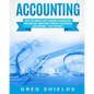Accounting: What the World's Best Forensic Accountants and Auditors Know About Forensic Accounting and Auditing - That You Don't - Paperback