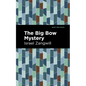 The Big Bow Mystery - Hardcover