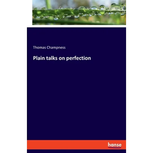Plain talks on perfection - Paperback