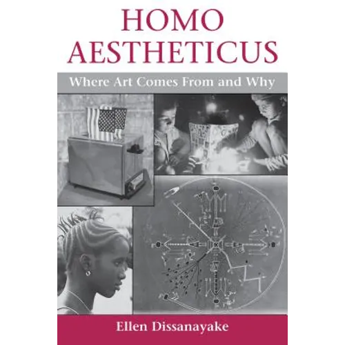 Homo Aestheticus: Where Art Comes From and Why - Paperback