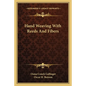 Hand Weaving With Reeds And Fibers - Paperback