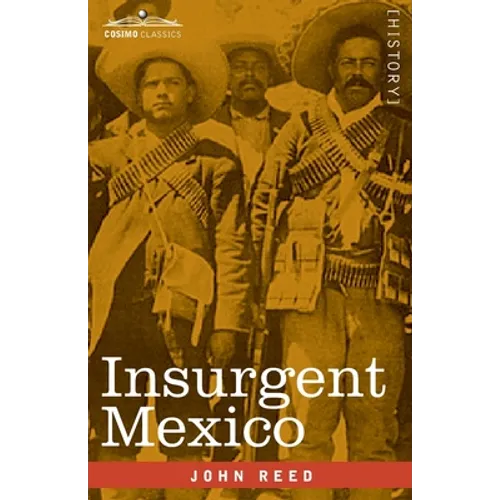 Insurgent Mexico - Paperback