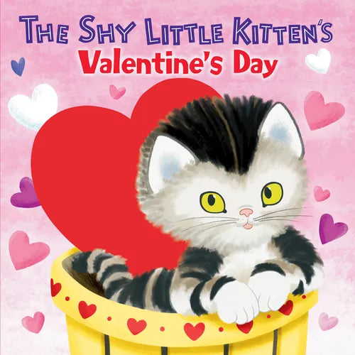 The Shy Little Kitten's Valentine's Day - Board Book
