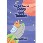 The Tall Tales of Teddy and Tubbles - Paperback