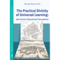 The Practical Divinity of Universal Learning - Paperback