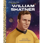 William Shatner: A Little Golden Book Biography - Hardcover