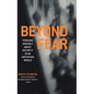 Beyond Fear: Thinking Sensibly about Security in an Uncertain World - Hardcover
