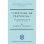 Scepticism or Platonism?: The Philosophy of the Fourth Academy - Paperback