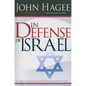 In Defense of Israel, Revised: The Bible's Mandate for Supporting the Jewish State (Revised) - Paperback