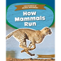 How Mammals Run - Library Binding