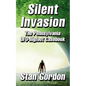Silent Invasion: The Pennsylvania UFO-Bigfoot Casebook - Paperback