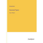 Sessional Papers: Vol. 4 Part 2 - Paperback