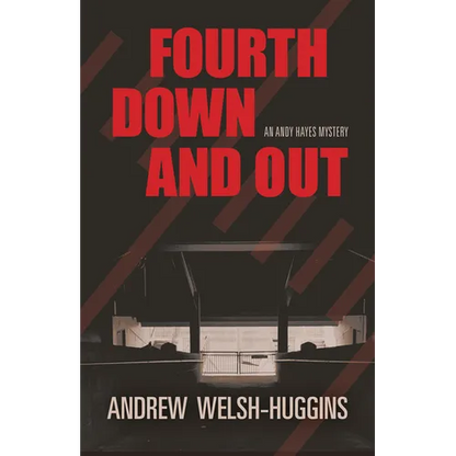 Fourth Down and Out: An Andy Hayes Mystery - Hardcover