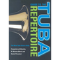 Guide to the Tuba Repertoire: The New Tuba Source Book - Hardcover