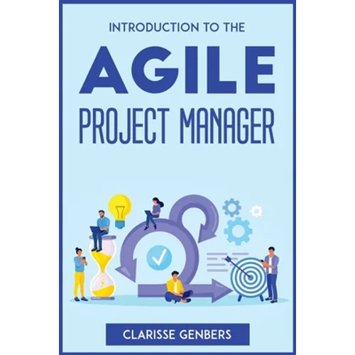 Introduction to the Agile Project Manager - Paperback