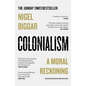 Colonialism: A Moral Reckoning - Paperback