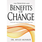 Principles and Benefits of Change: Fulfilling Your Purpose in Unsettled Times - Paperback