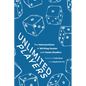 Unlimited Players: The Intersections of Writing Center and Game Studies - Paperback