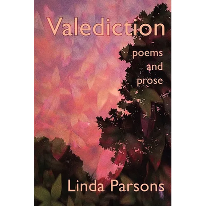 Valediction: Poems and Prose - Paperback