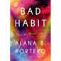 Bad Habit - Hardcover