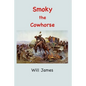 Smoky: The Cowhorse - Paperback