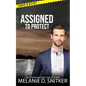 Assigned to Protect: Christian Romantic Suspense - Paperback