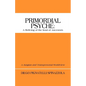 Primordial Psyche: A Reliving of the Soul of Ancestors: A Jungian and Transpersonal Worldview - Paperback