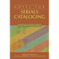 Notes for Serials Cataloging - Paperback