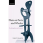 Plato on Parts and Wholes: The Metaphysics of Structure - Hardcover