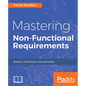 Mastering Non-Functional Requirements - Paperback