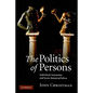 The Politics of Persons - Hardcover