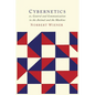 Cybernetics: Or the Control and Communication in the Animal and the Machine - Paperback